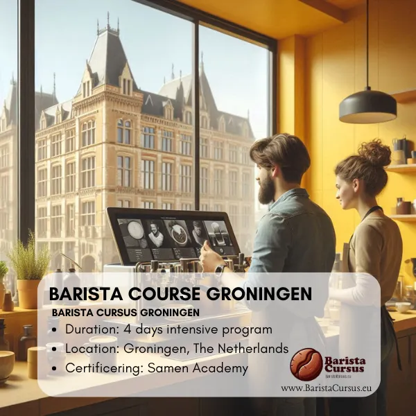 Barista course Groningen