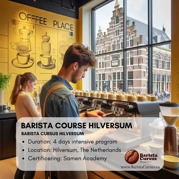 Barista course Hilversum