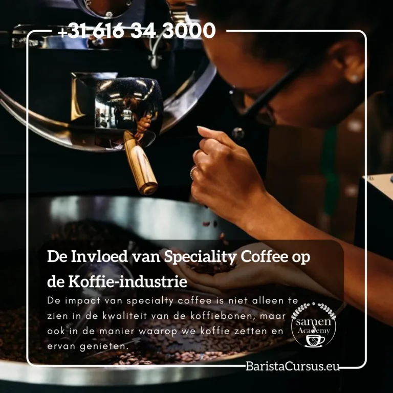 De Invloed van Speciality Coffee op de Koffie-industrie
